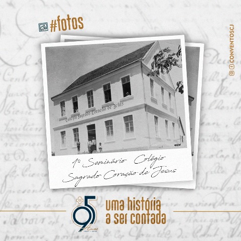 É DIA DE FESTA! 95 ANOS DO CONVENTO SCJ