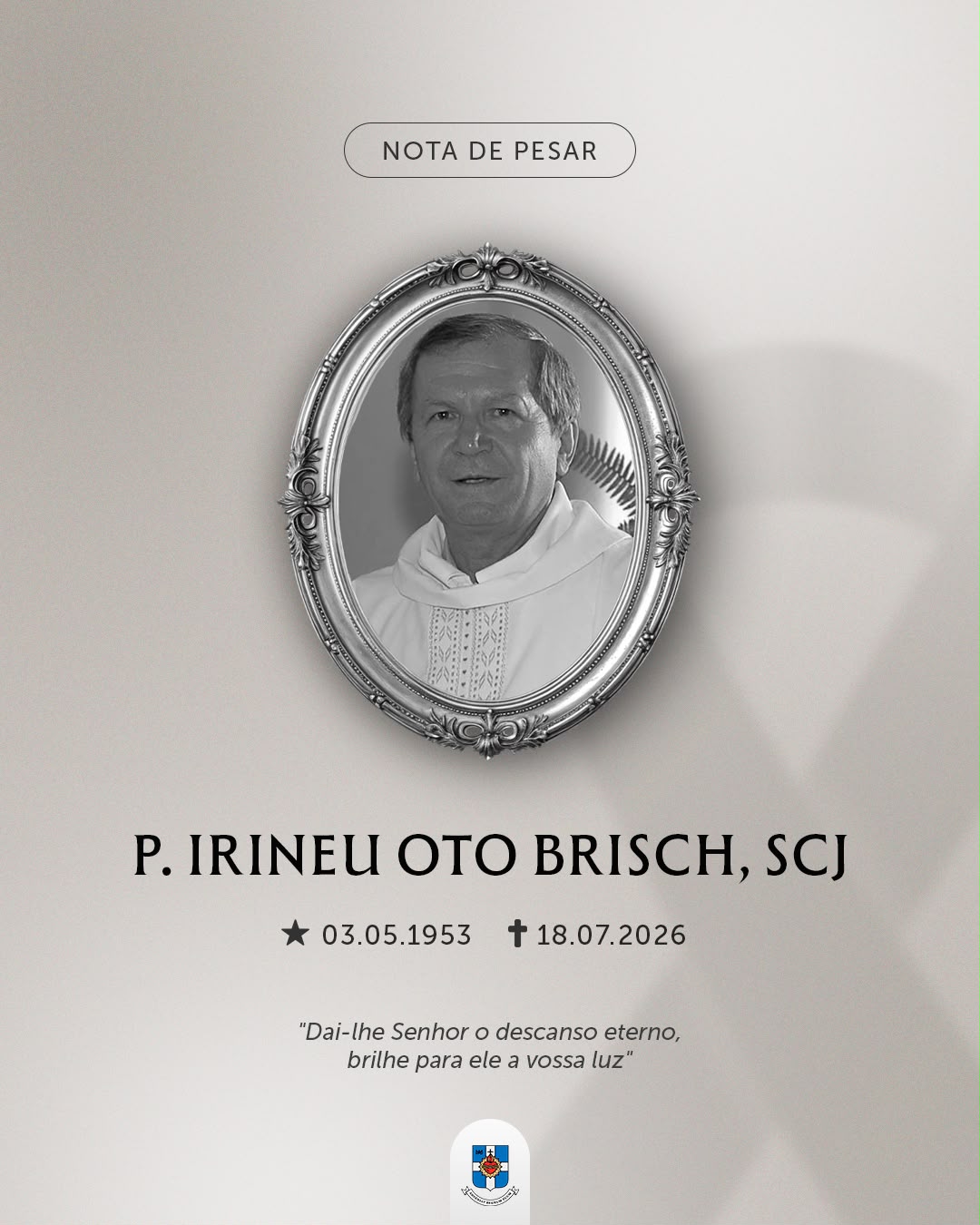 Em memória ao Padre Irineu Oto Brisch, SCJ