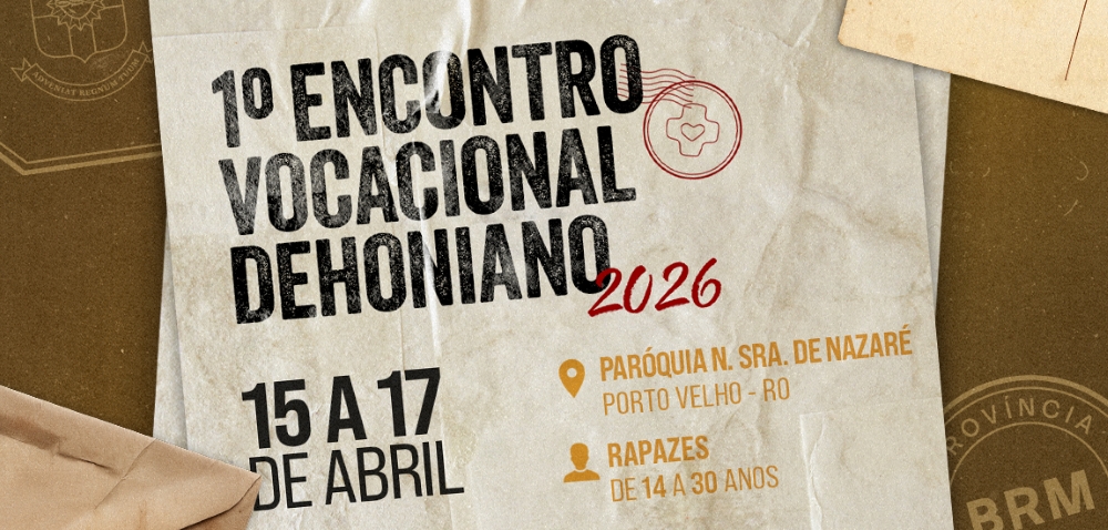 1º Encontro Vocacional Dehoniano | RO 2026