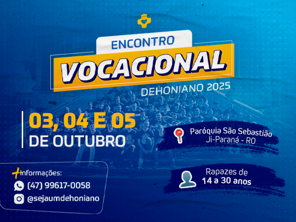 Encontro Vocacional Dehoniano | Ji-Paraná-RO
