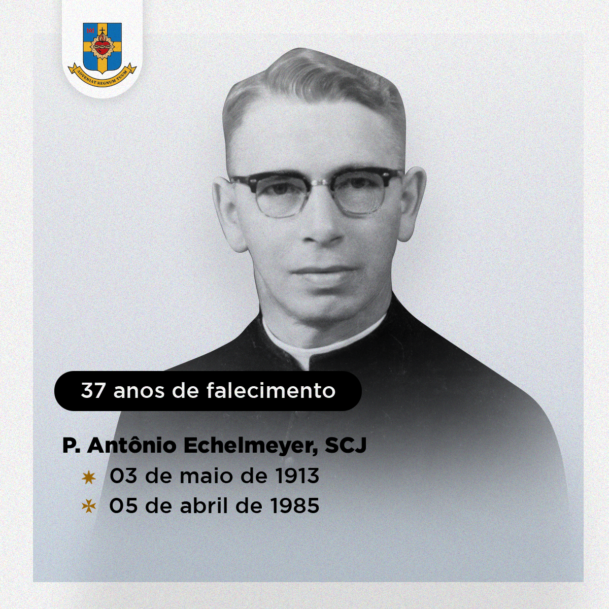 Hoje, 5 de abril de 2022, recordamos os 37 anos de falecimento do Padre Antônio Echelmeyer, SCJ.